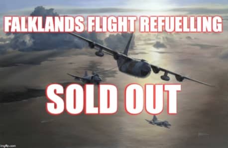 Falklands Flight Refuelling Sold Out